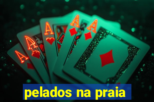 pelados na praia